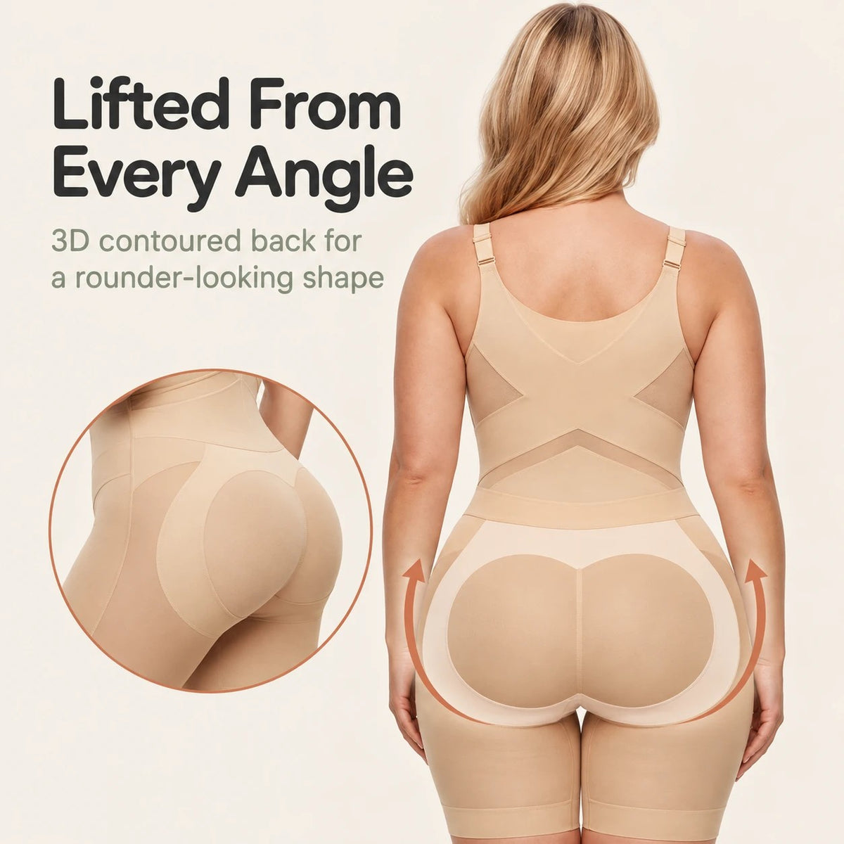 3D contoured back for a lifted, rounder-looking shape